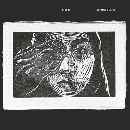 DJ Sniff: Turntable Solos { Record }