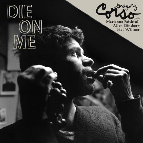 Gregory Corso- Die on Me ( LP )