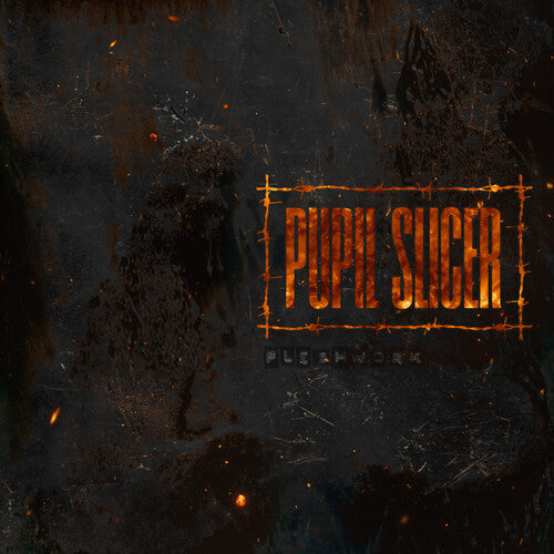 Pupil Slicer: Fleshwork - VINYL