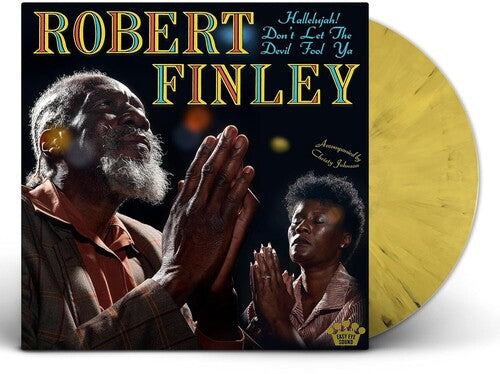 Robert Finley: Hallelujah! Don't Let The Devil Fool Ya { Record }