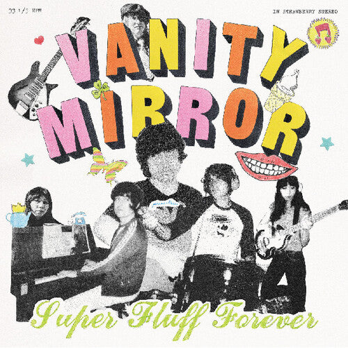 Vanity Mirror- Super Fluff Forever ( LP )