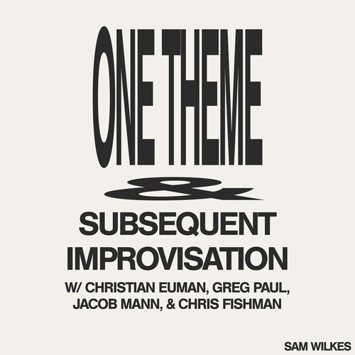 Sam Wilkes: One Theme Subsequent Improvisation - VINYL