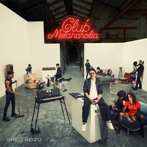 Greg Kozo: Club Melancholia { Record }