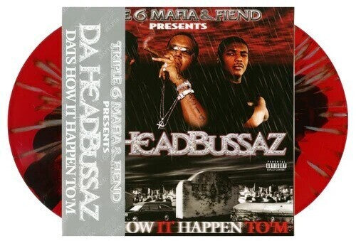 Da Headbussaz: Dat's How It Happen To 'M { Record }