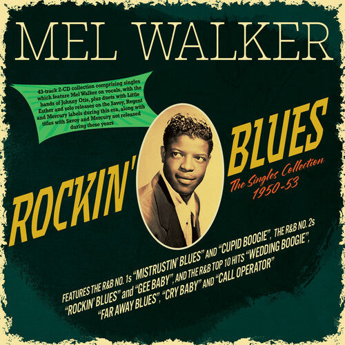 Mel Walker: Rockin' Blues: The Singles Collection 1950-53 - CD