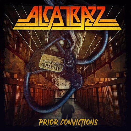 Alcatrazz: Prior Convictions - CD