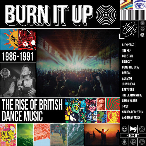 Burn It Up: Rise of British Dance Music 1986-1991: Burn It Up: The Rise Of British Dance Music 1986-1991 / Various - COMPACT DISCS
