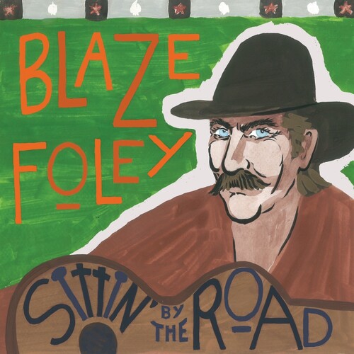 Blaze Foley- Sittin' by the Road - Blue ( LP )