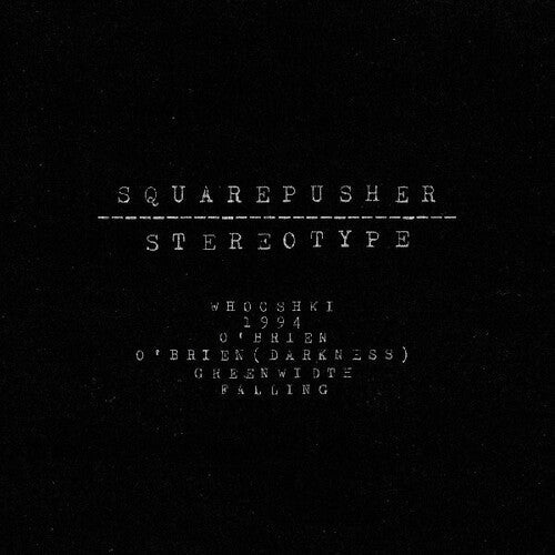 Squarepusher: Stereotype { Record }