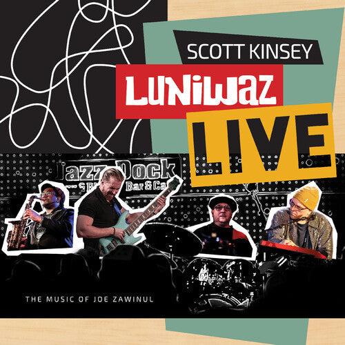 Scott Kinsey: Luniwaz - Live: The Music of Joe Zawinul - CD