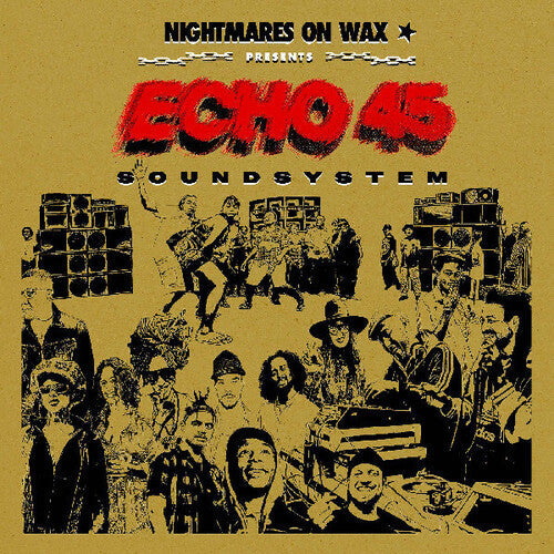 Nightmares on Wax- Echo45 Sound System ( LP )