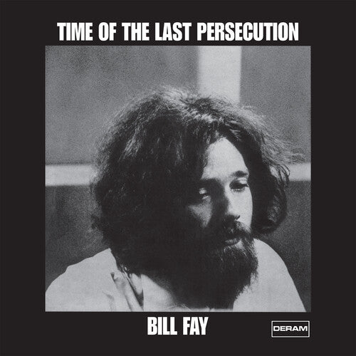 Bill Fay- Time Of The Last Persecution ( LP )
