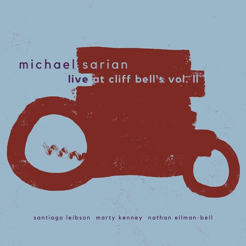 Michael Sarian: Live at Cliff Bell's Vol. II - CD