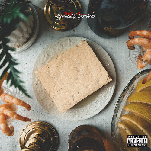 Bad Tofu: Affordable Luxuries { Record }