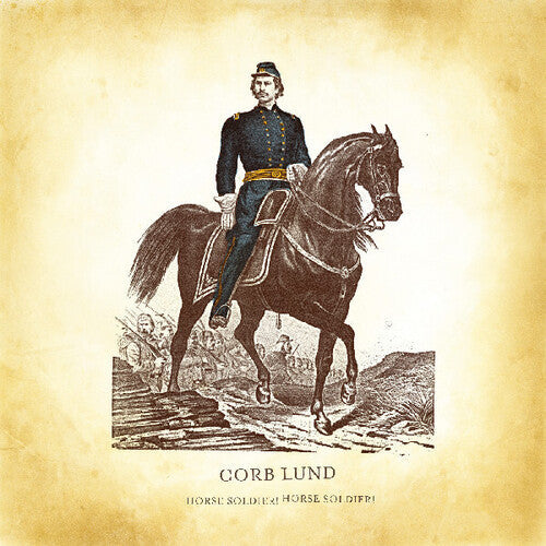 Corb Lund- Horse Soldier! Horse Soldier! ( LP )