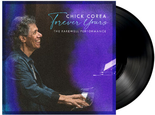 Chick Corea: Forever Yours: The Farewell Concert - VINYL