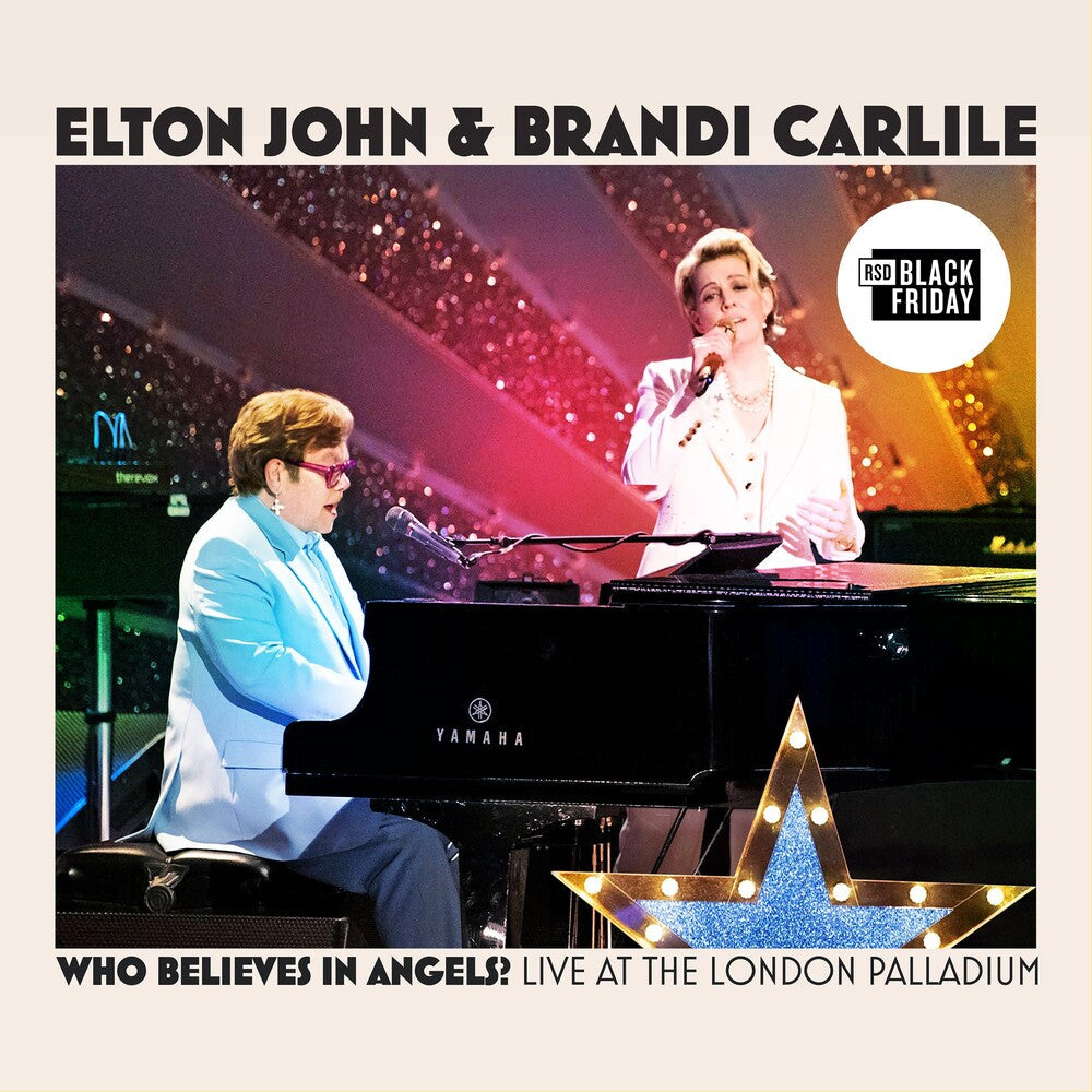 Elton John & Brandi Carlile- Who Believes In Angels? (Live at the London Palladium) [RSD Black Friday 2025] ( LP )