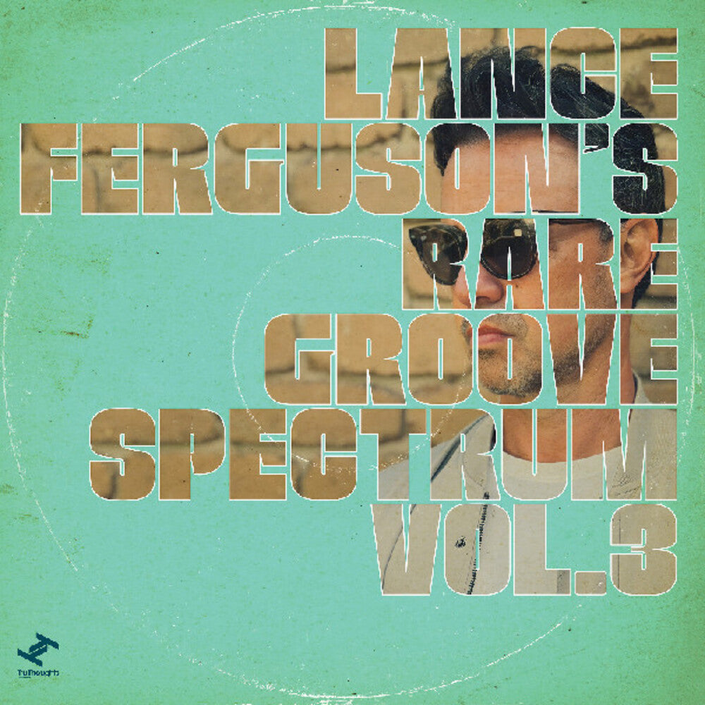 Lance Ferguson- Rare Groove Spectrum Vol 3 [Download Included] ( LP )