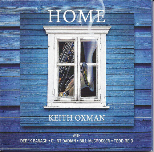 Keith Oxman: Home - CD