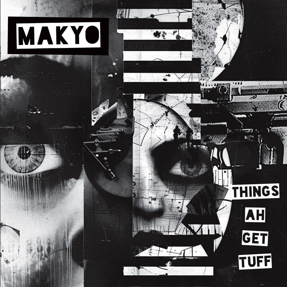 Makyo- Things Ah Get Tuff ( LP )