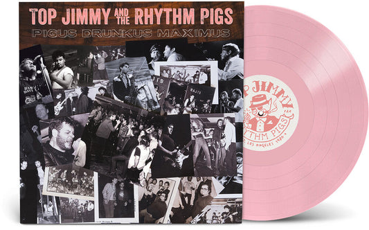 Top Jimmy & the Rhythm Pigs- Pigus Drunkus Maximus - Pink [Colored Vinyl] (Gate) (Pnk) ( LP )