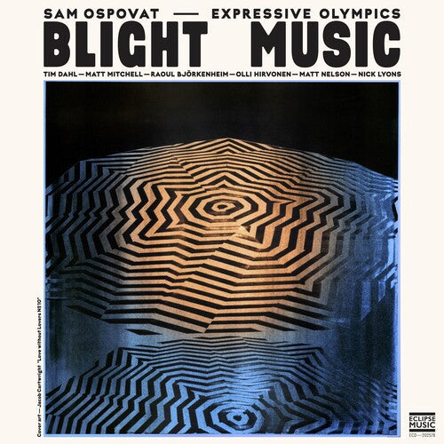 Ospovat, Sam & Expressive Olympics: Blight Music - CD