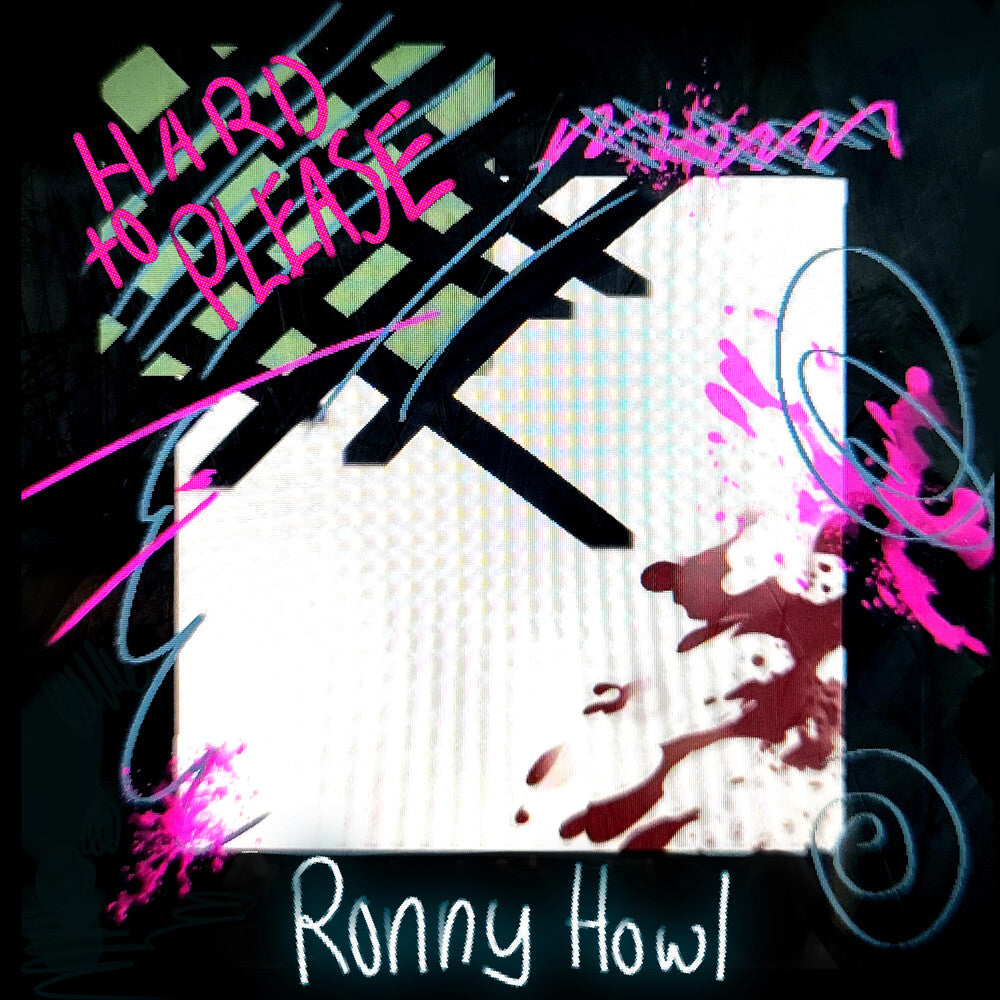Ronny Howl- Hard To Please (10in) [Limited Edition] ( LP )
