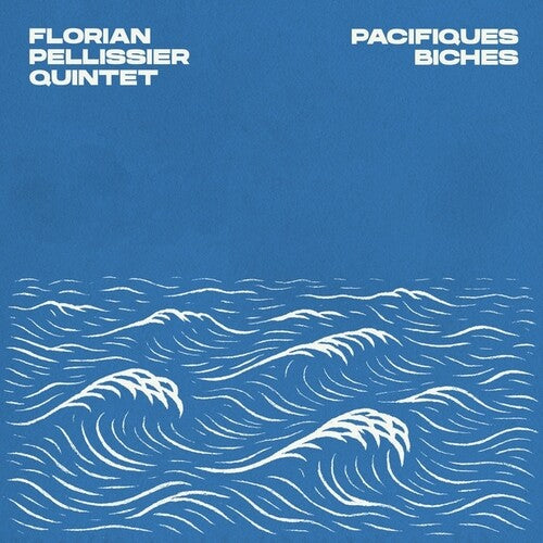 Florian Pellissier: Pacifiques Biches - CD