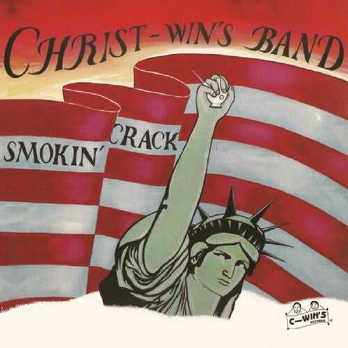 Christ-Win's Band: Smokin' Crack { Record }