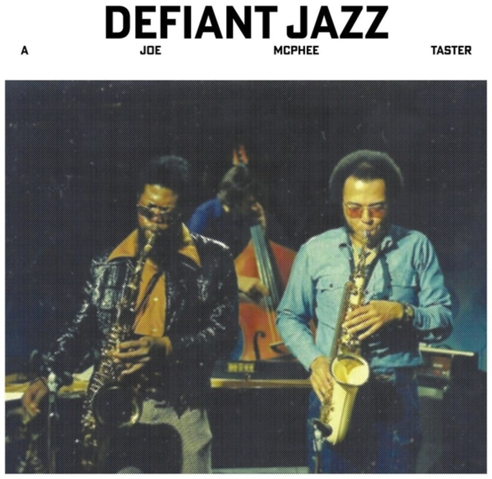 Joe Mcphee- Defiant Jazz: A Joe Mcphee Taster ( LP )