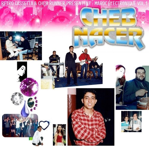 Cheb Nacer: Maroc Electronique, Vol. 1 { Record }