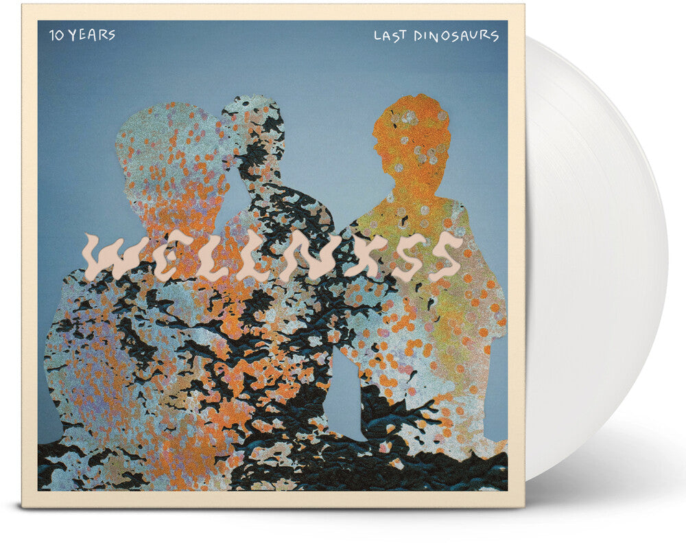 Last Dinosaurs- Wellnxss - White [Colored Vinyl] (Ofgv) (Wht) (Aniv) ( LP )