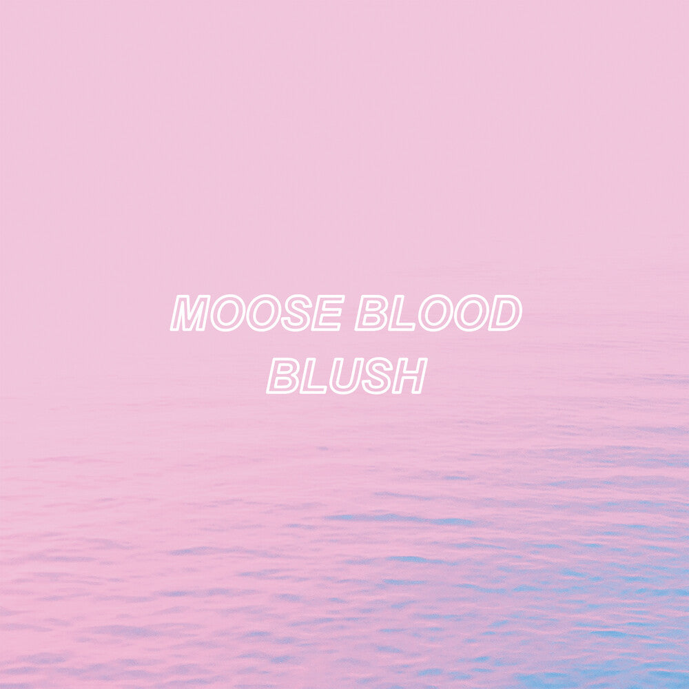Moose Blood- Blush - Blue (Blue) [Colored Vinyl] ( LP )