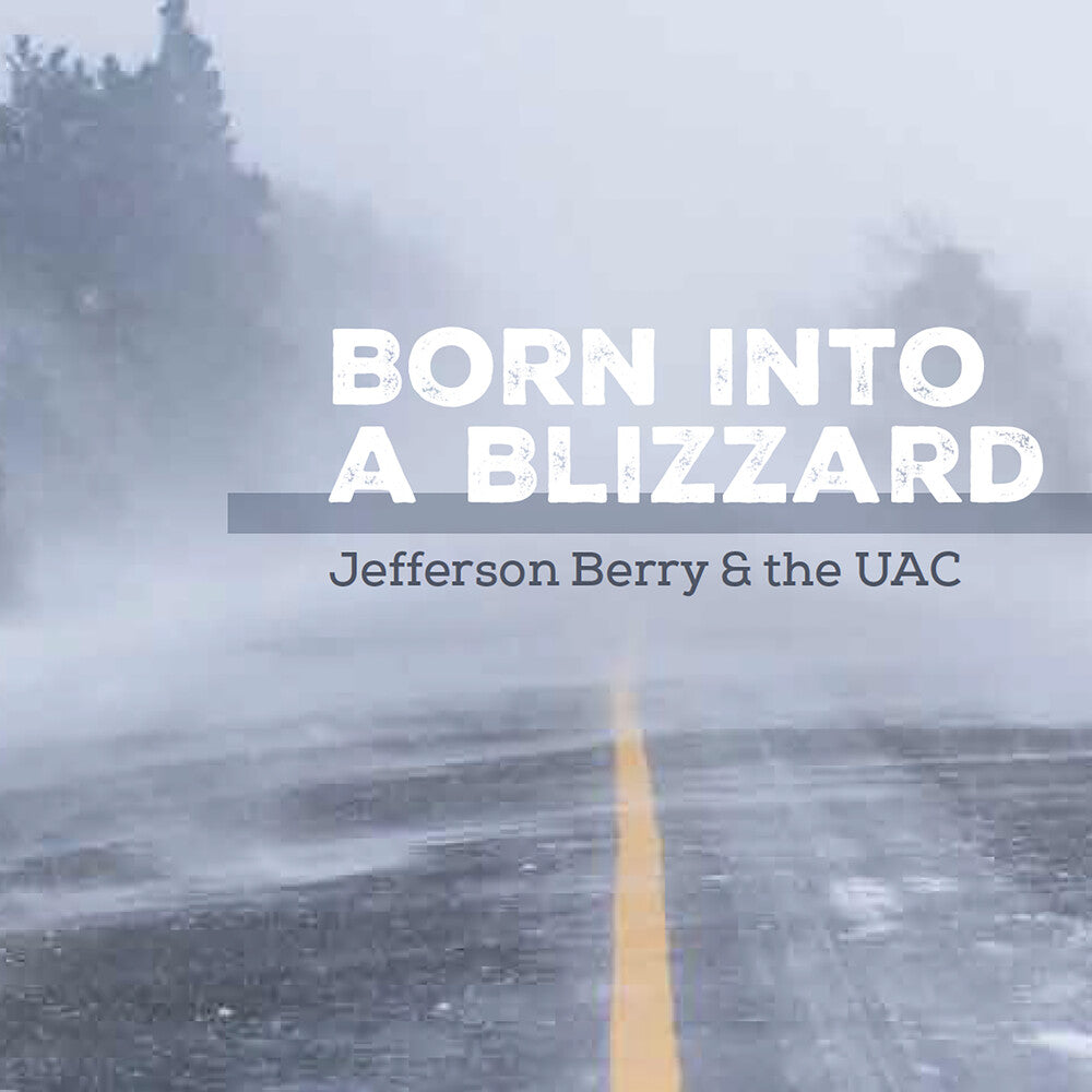 Jefferson Berry / Uac- Born Into A Blizzard ( LP )