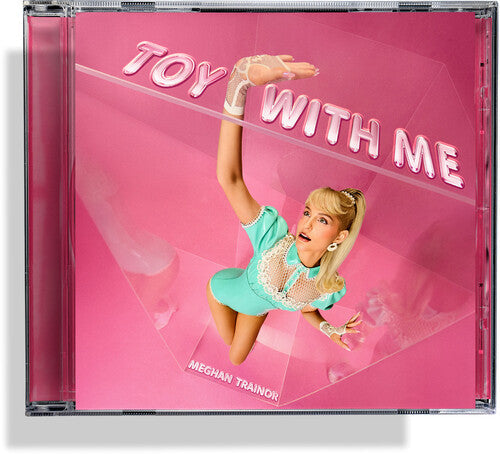 Meghan Trainor: Toy With Me - CD