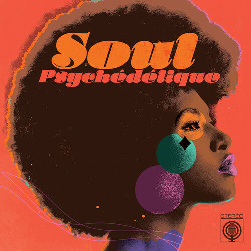 Various Artists: Soul Psychedelique (The Sounds of Psychedelic Soul & Funk 1967-2024) (Various Artists) - VINYL