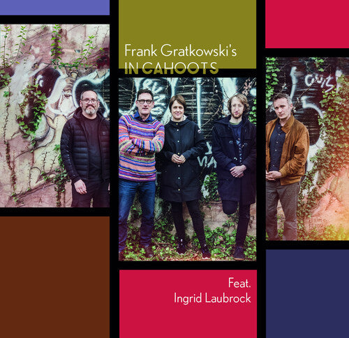 Frank Gratkowski's in Cahoots: Frank Gratkowski's In Cahoots - CD