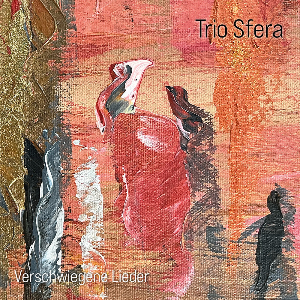 Trio Sfera- Verschwiegene Lieder ( LP )