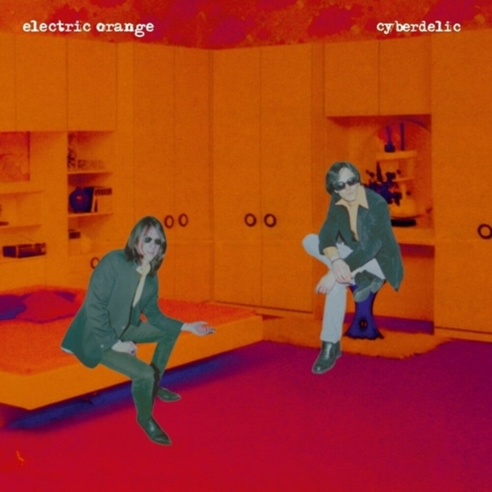 Electric Orange- Cyberdelic ( LP )