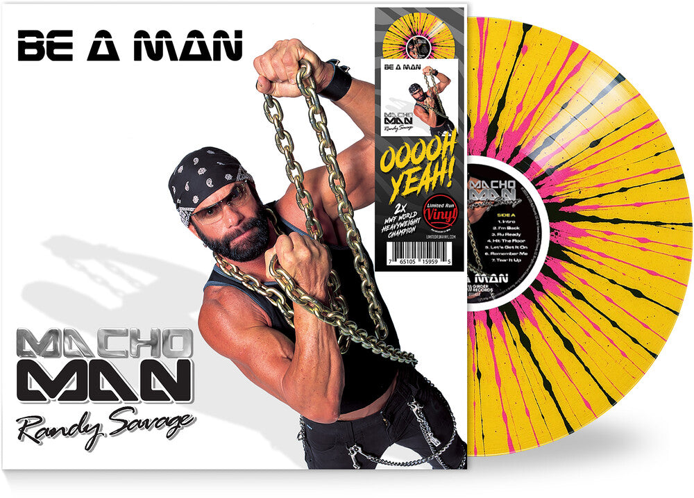 Macho Man Randy Savage- Be A Man - Yellow/Black/Pink Vinyl) [Limited Edition] ( LP )