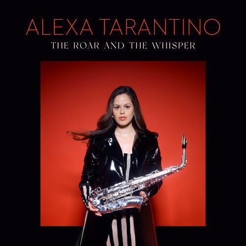 Alexa Tarantino: The Roar And The Whisper - CD