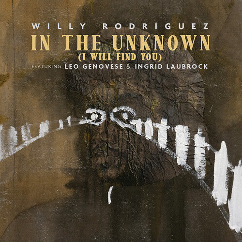 Willy Rodriguez: In the Uknown (I Will Find You) - CD