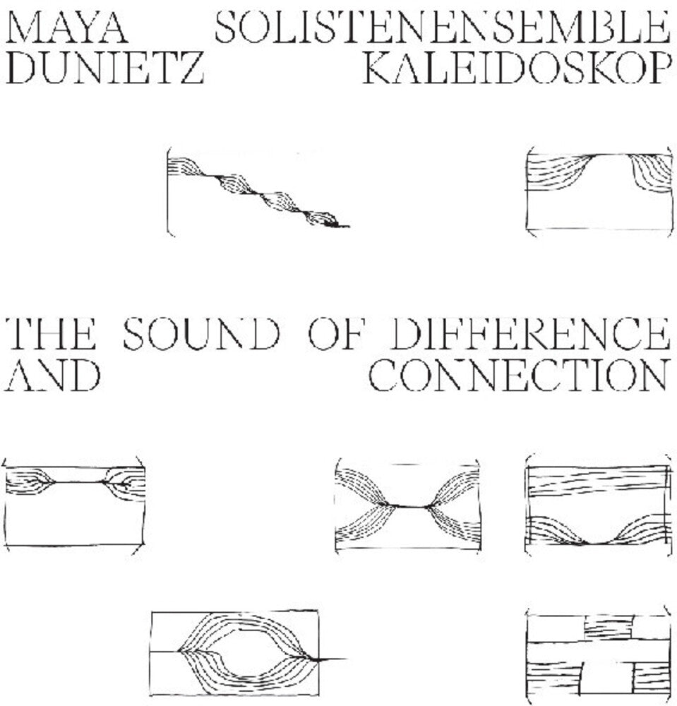 Maya Dunietz / Solistenensemble Kaleidoskop- Sound Of Difference And Connection ( LP )