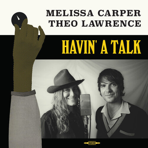 Melissa Carper & Theo Lawrence: Havin' A Talk { Record }