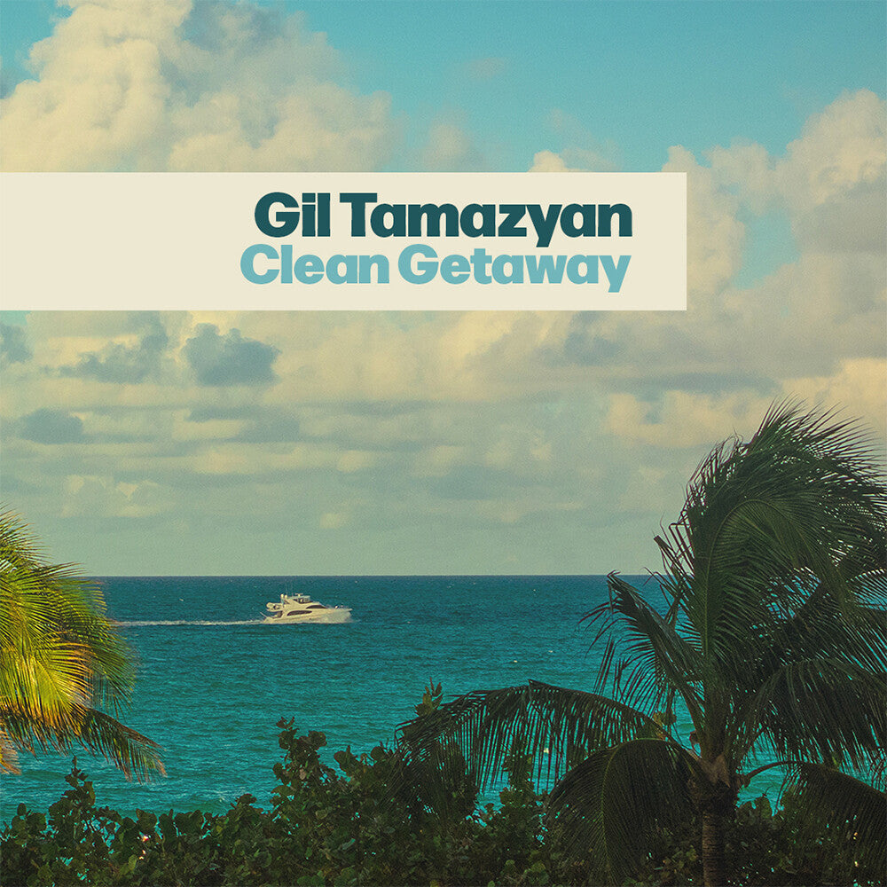 Gil Tamazyan- Clean Getaway ( LP )