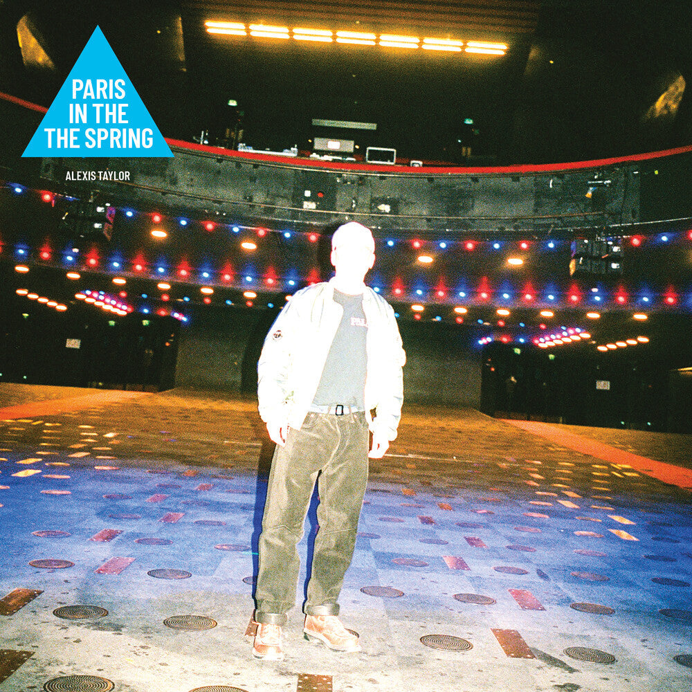 Alexis Taylor- Paris In The Spring ( LP )