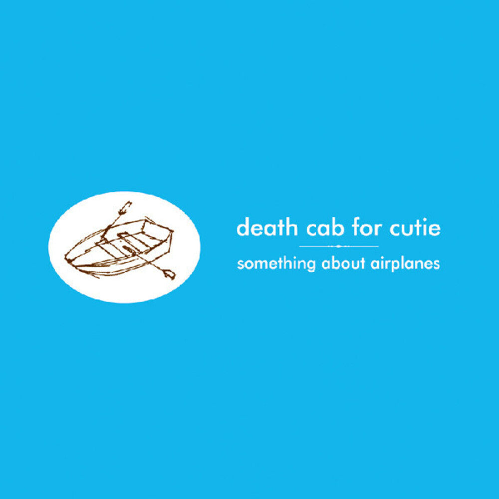 Death Cab for Cutie- Something About Airplanes ( LP )