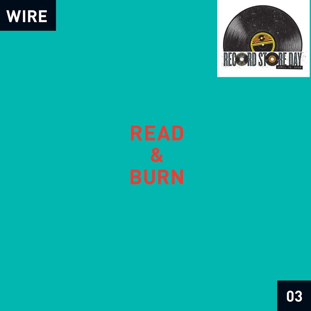 Wire- Read & Burn 03 [RSD 2026] ( LP )