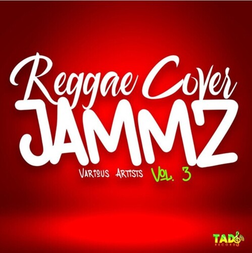 Various Artists: Reggae Cover Jammz Vol. 3 (Various Artists) - CD