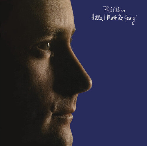 Phil Collins: Hello, I Must Be Going! - CD